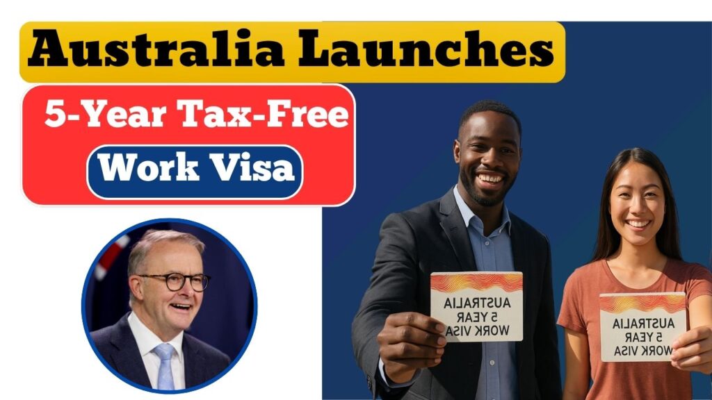 Australia 5 Year Work Visa Starts in November 2025