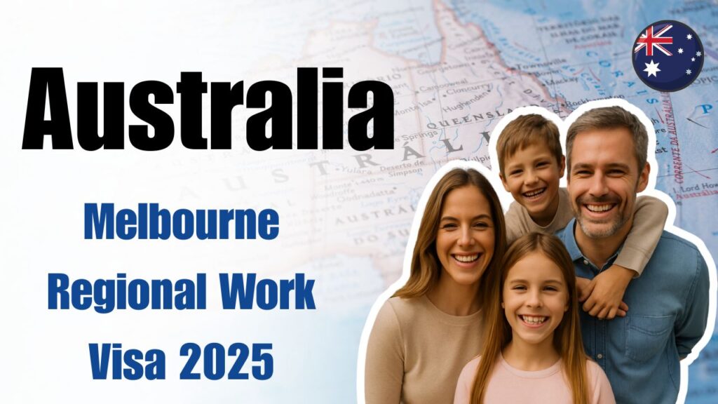 Melbourne Regional Work Visa 2025
